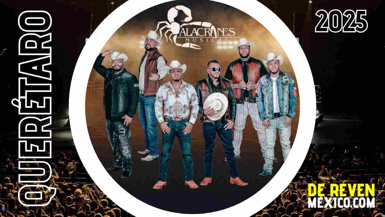 ALACRANES MUSICAL FERIA CADEREYTA 2025 QUERÉTARO