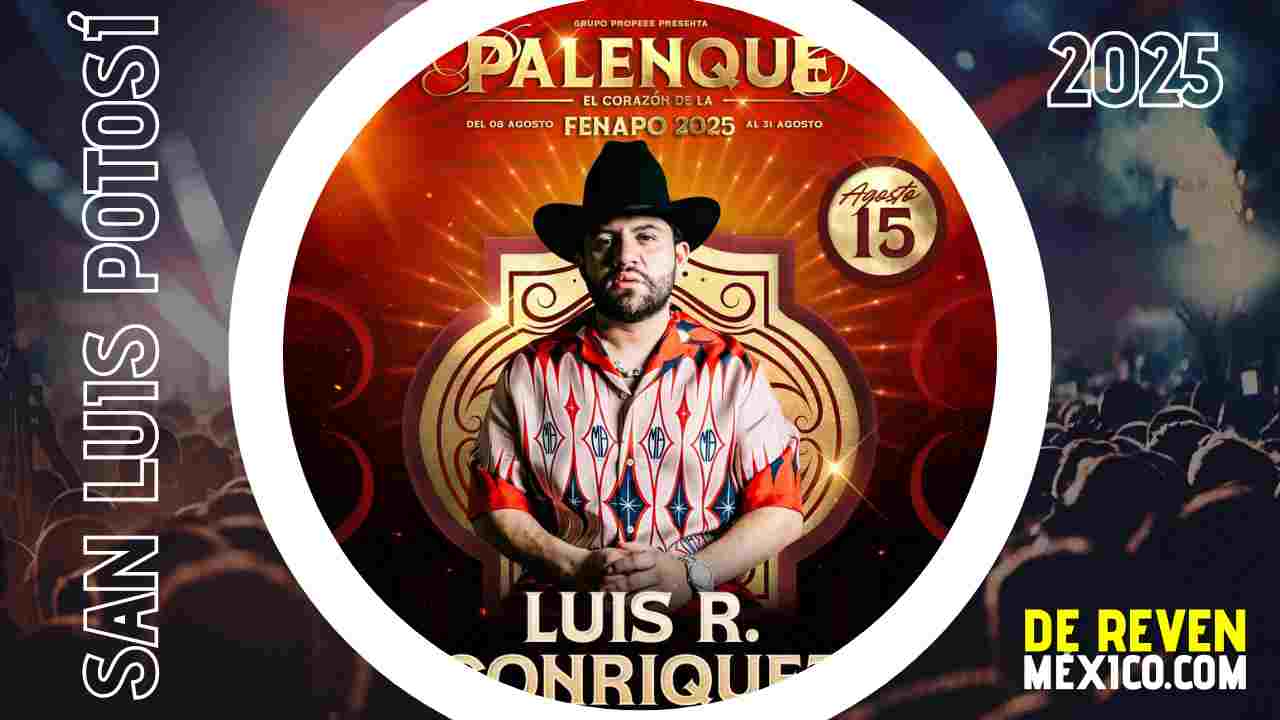 LUIS R CONRIQUEZ SAN LUIS POTOSÍ 2025 PALENQUE FENAPO