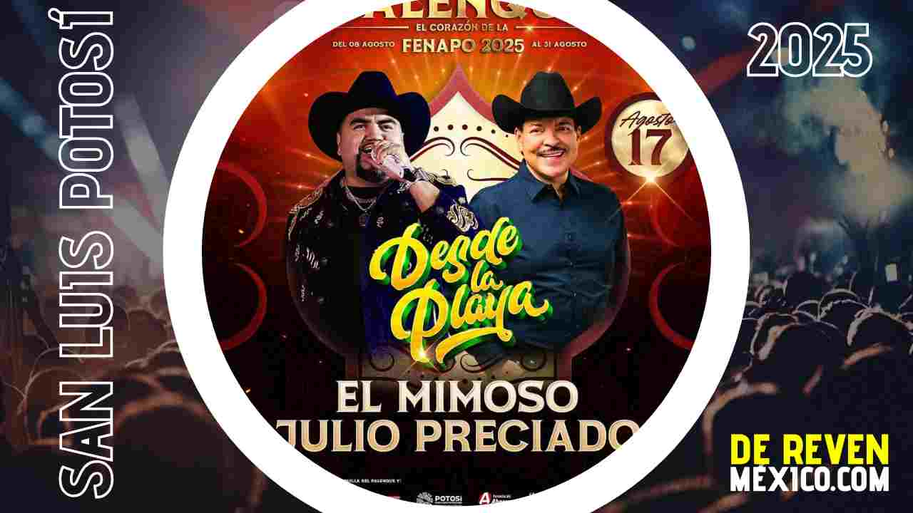 EL MIMOSO Y JULIO PRECIADO SAN LUIS POTOSÍ 2025 PALENQUE FENAPO