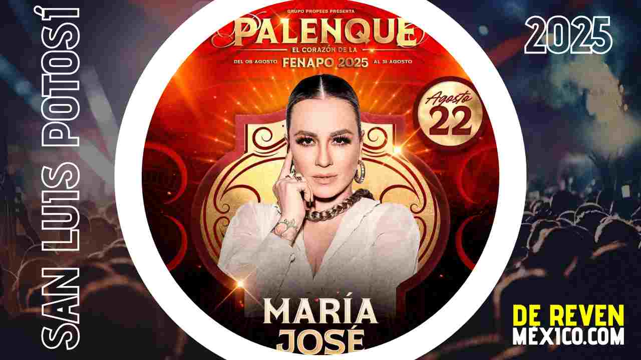 MARÍA JOSÉ SAN LUIS POTOSÍ 2025 PALENQUE FENAPO