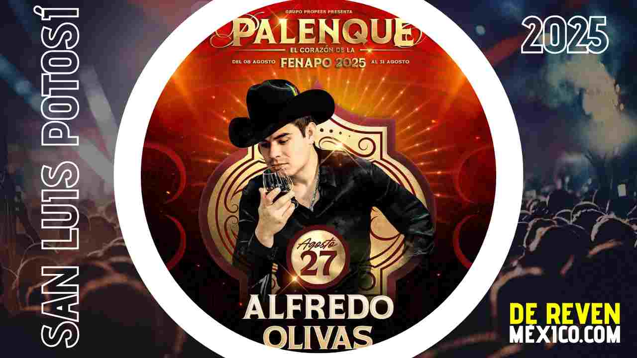 ALFREDO OLIVAS SAN LUIS POTOSÍ 2025 PALENQUE FENAPO