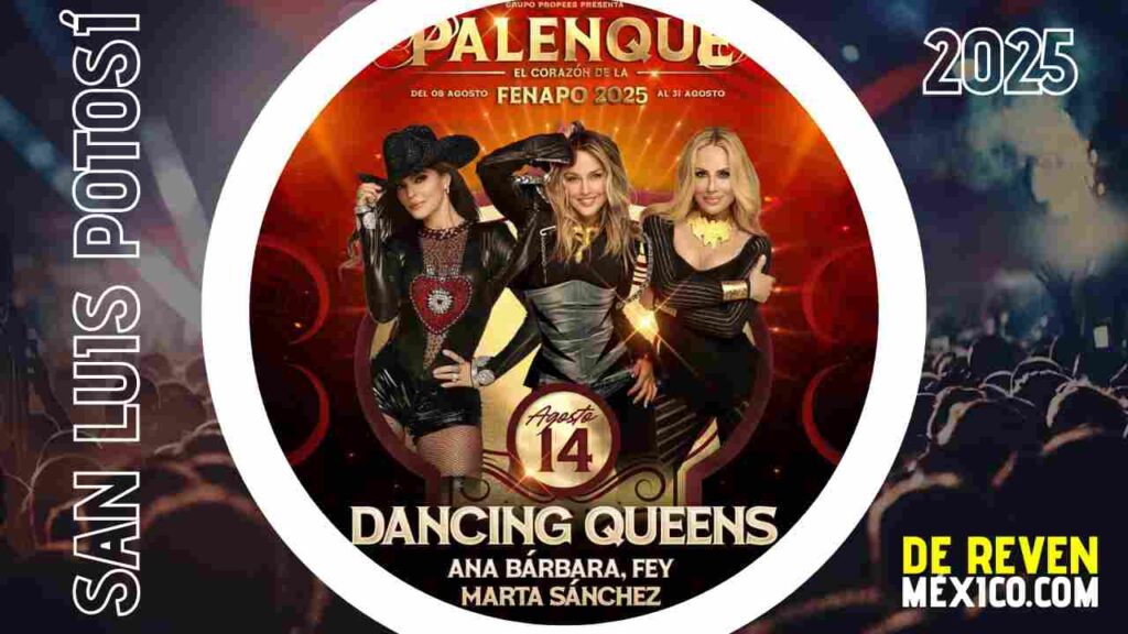 DANCING QUEENS SAN LUIS POTOSÍ 2025 PALENQUE FENAPO