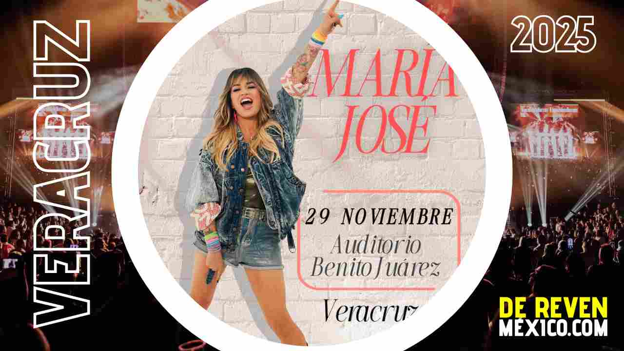 MARÍA JOSÉ VERACRUZ 2025 AUDITORIO BENITO JUÁREZ