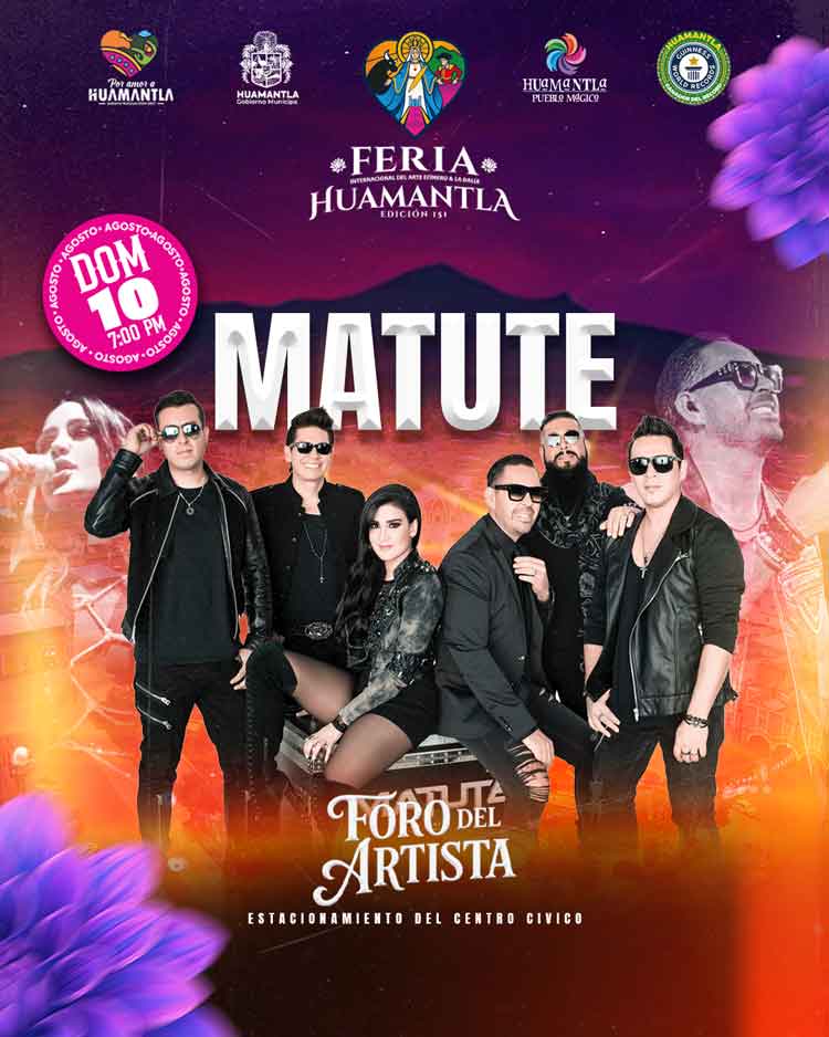 MATUTE FERIA HUAMANTLA 2025 TLAXCALA