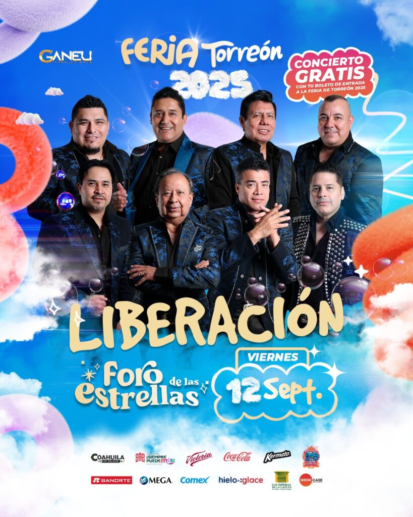 LIBERACIÓN FERIA TORREÓN 2025 FORO DE LAS ESTRELLAS