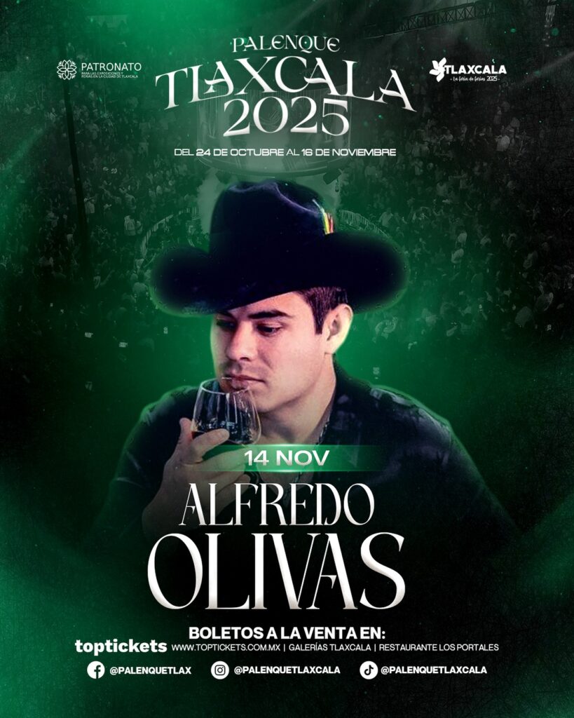 ALFREDO OLIVAS PALENQUE TLAXCALA 2025
