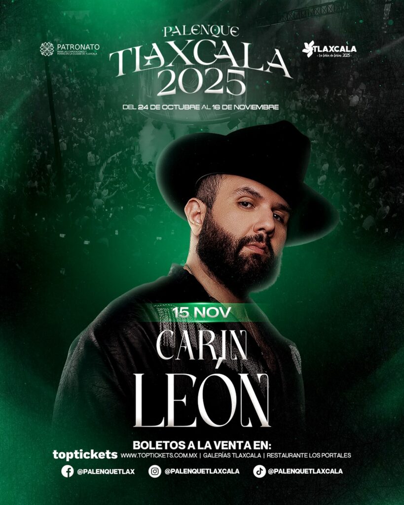 CARIN LEÓN PALENQUE TLAXCALA 2025