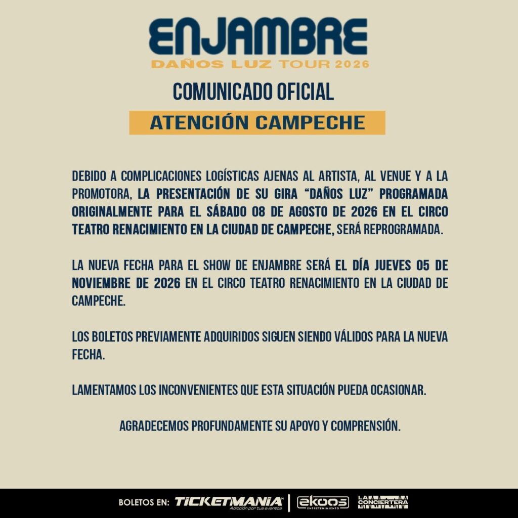 NUEVA FECHA ENJAMBRE CAMPECHE 2026 TEATRO CIRCO RENACIMIENTO