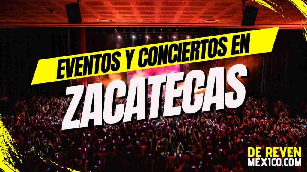 BANNER ZACATECAS EVENTOS Y CONCIERTOS