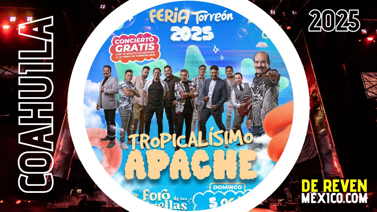 TROPICALÍSIMO APACHE FERIA TORREÓN 2025 FORO DE LAS ESTRELLAS
