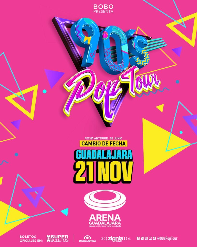 90S POP TOUR GUADALAJARA 2025 ARENA GUADALAJARA