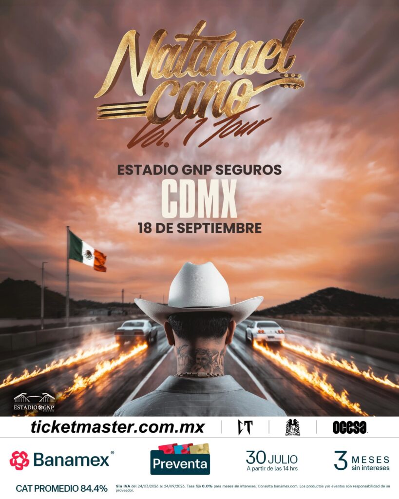 NATANAEL CANO CDMX 2026 ESTADIO GNP SEGUROS