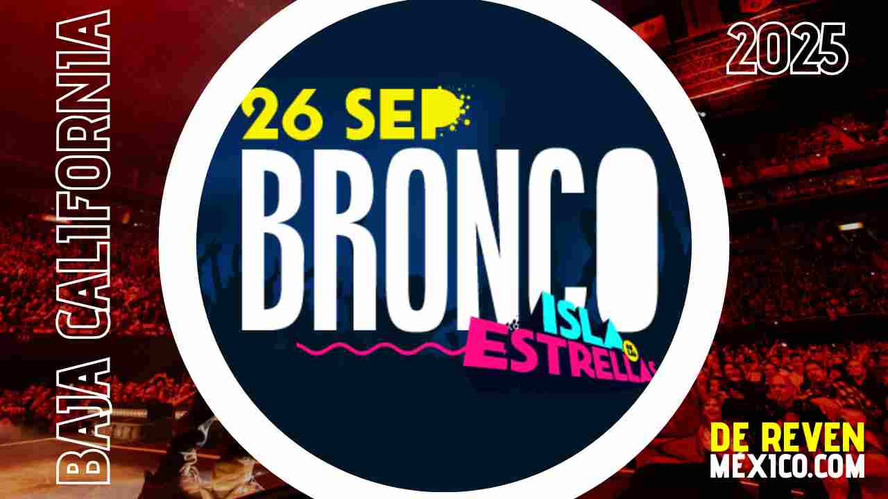 BRONCO FIESTAS DEL SOL 2025 MEXICALI