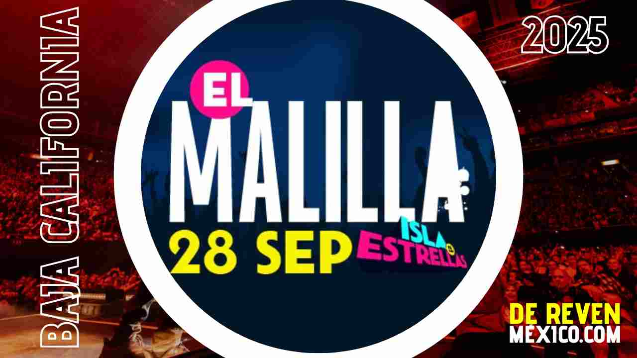 EL MALILLA FIESTAS DEL SOL 2025 MEXICALI