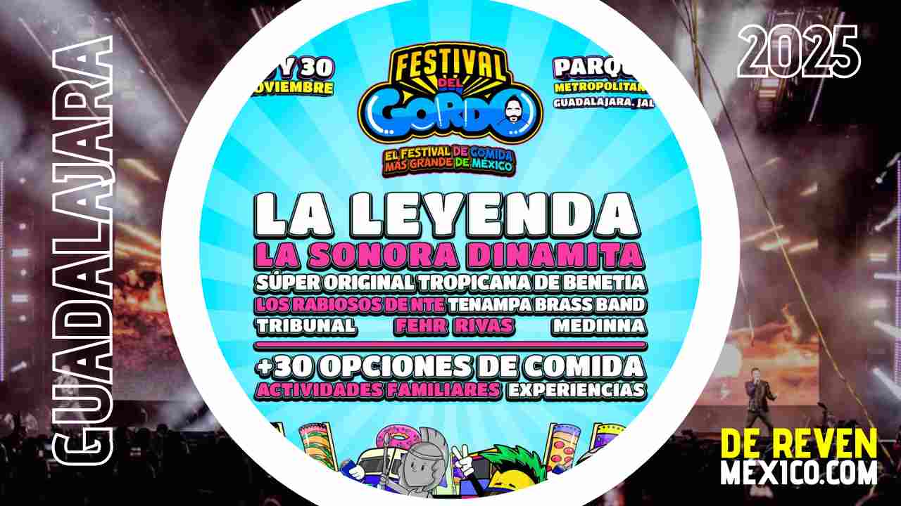 FESTIVAL DEL GORDO 2025 GUADALAJARA PARQUE METROPOLITANO