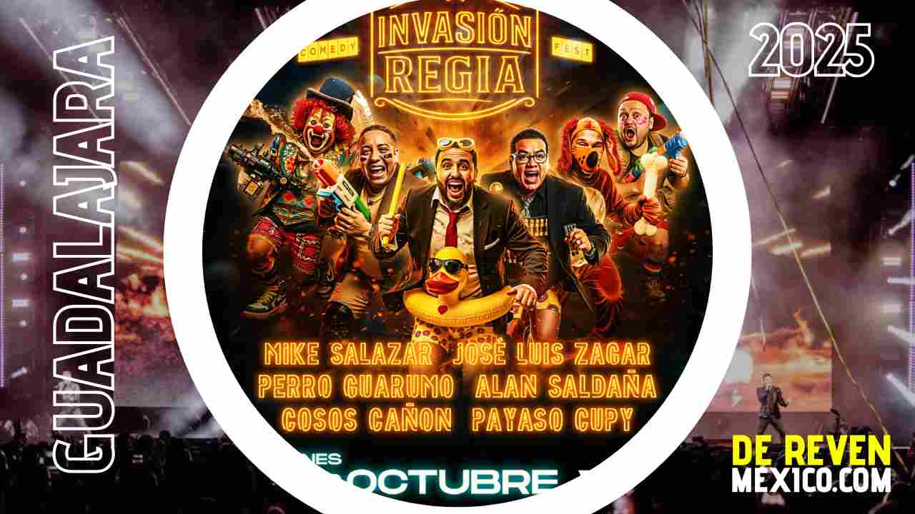 INVASIÓN REGIA COMEDY FEST GUADALAJARA 2025 AUDITORIO TELMEX