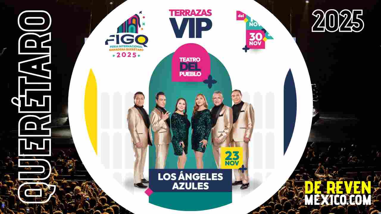 LOS ÁNGELES AZULES QUERÉTARO 2025 FERIA INTERNACIONAL GANADERA