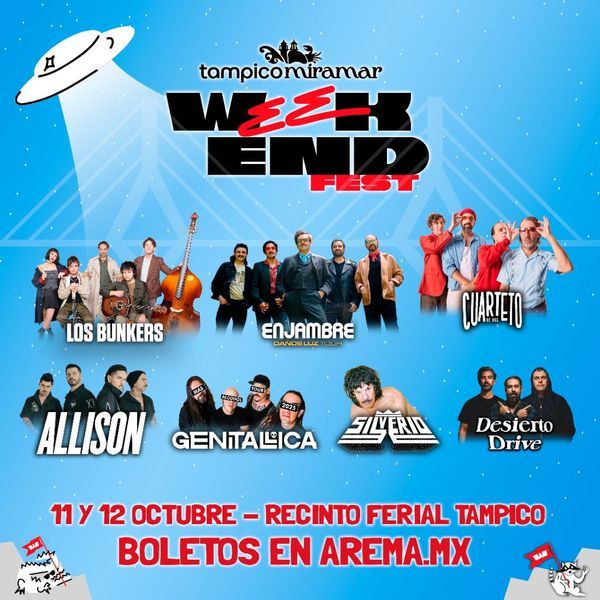 WEEKEND FEST TAMPICO 2025 RECINTO FERIAL