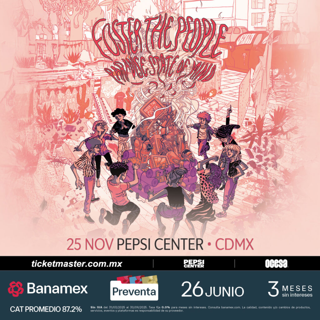 FOSTER THE PEOPLE CDMX 2025 PEPSI CENTER
