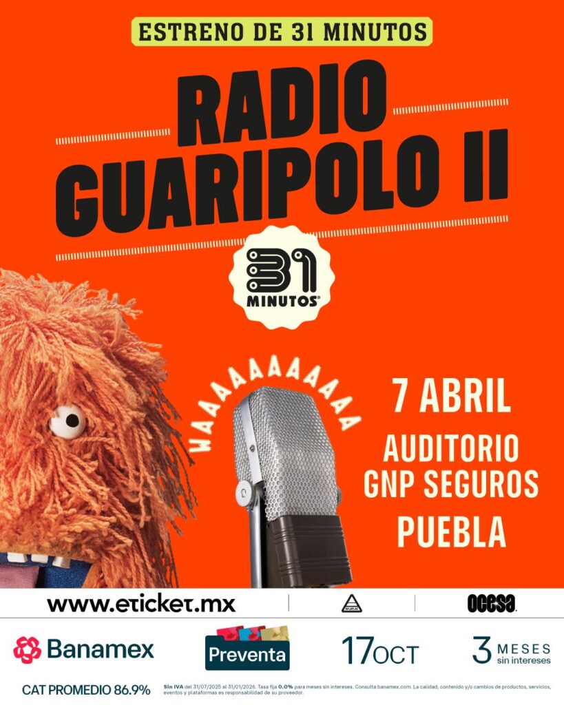 31 MINUTOS PUEBLA 2026 AUDITORIO GNP SEGUROS