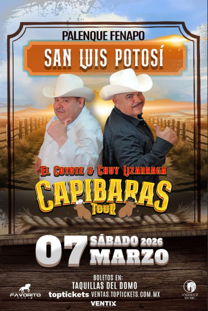EL COYOTE Y CHUY LIZÁRRAGA SAN LUIS POTOSÍ 2026 PALENQUE FENAPO