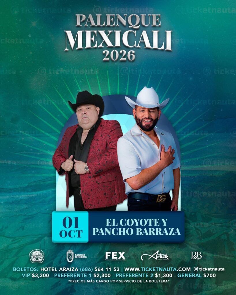 PRECIOS EL COYOTE Y PANCHO BARRAZA PALENQUE MEXICALI 2026