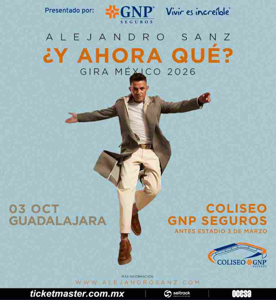 ALEJANDRO SANZ GUADALAJARA 2026 COLISEO GNP SEGUROS