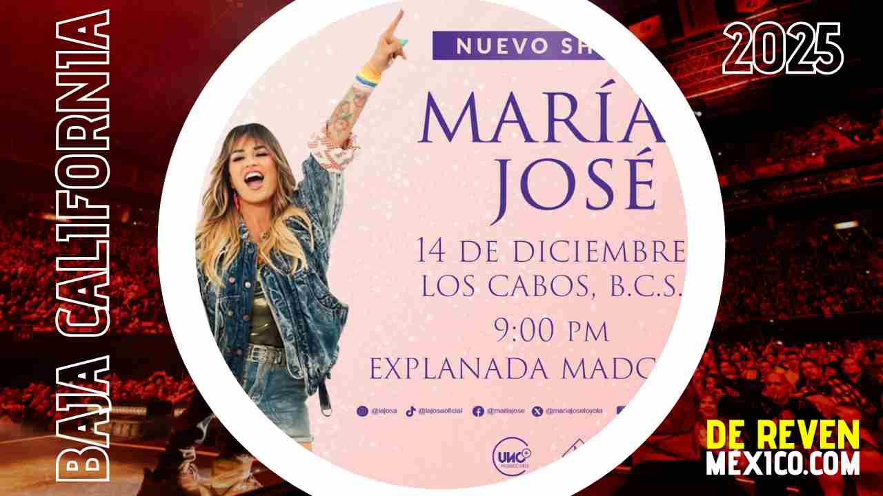 MARÍA JOSÉ LOS CABOS 2025 EXPLANADA MADCONS