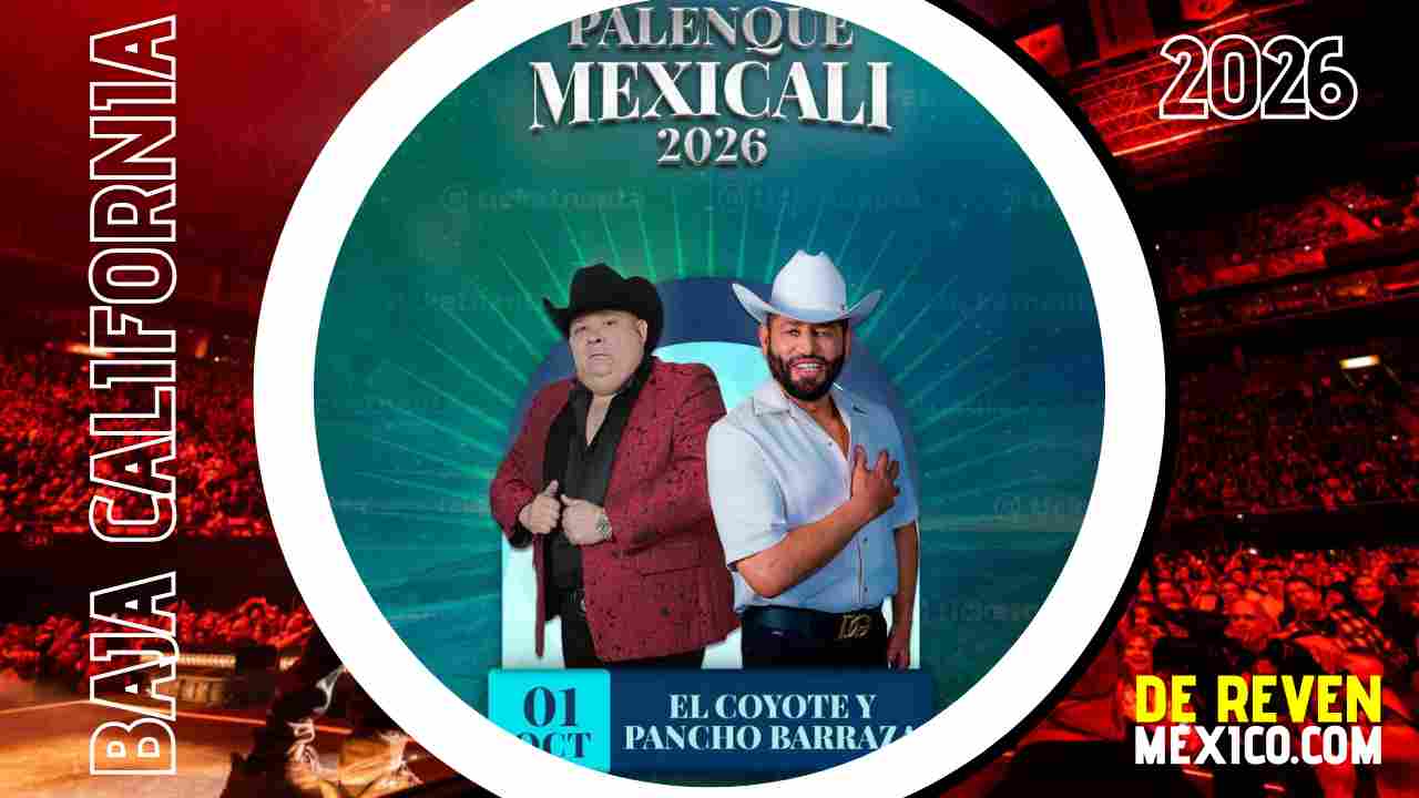 EL COYOTE Y PANCHO BARRAZA PALENQUE MEXICALI 2026