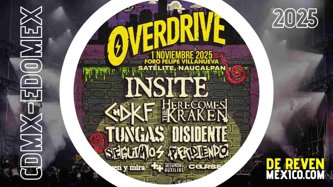 OVERDRIVE FEST 2025 CDMX FORO FELIPE VILLANUEVA