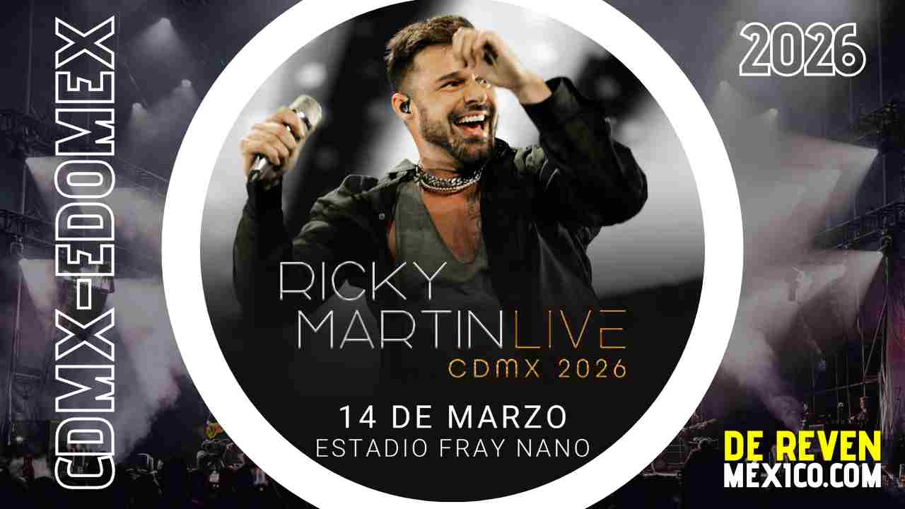 RICKY MARTIN CDMX 2026 ESTADIO FRAY NANO