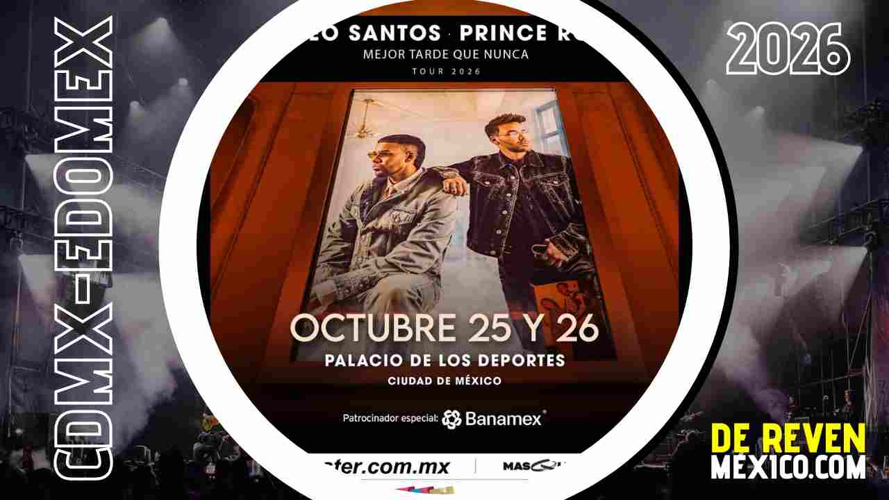 ROMEO SANTOS Y PRINCE ROYCE CDMX 2026 PALACIO DE LOS DEPORTES