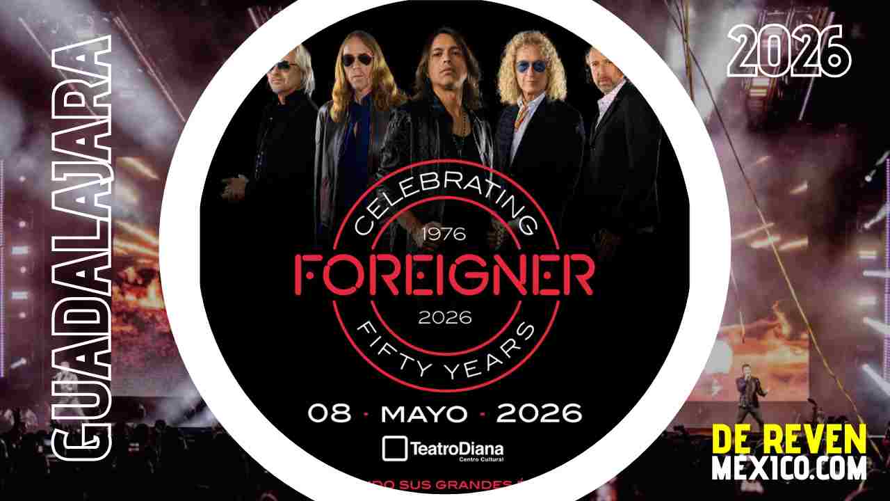 FOREIGNER GUADALAJARA 2026 TEATRO DIANA