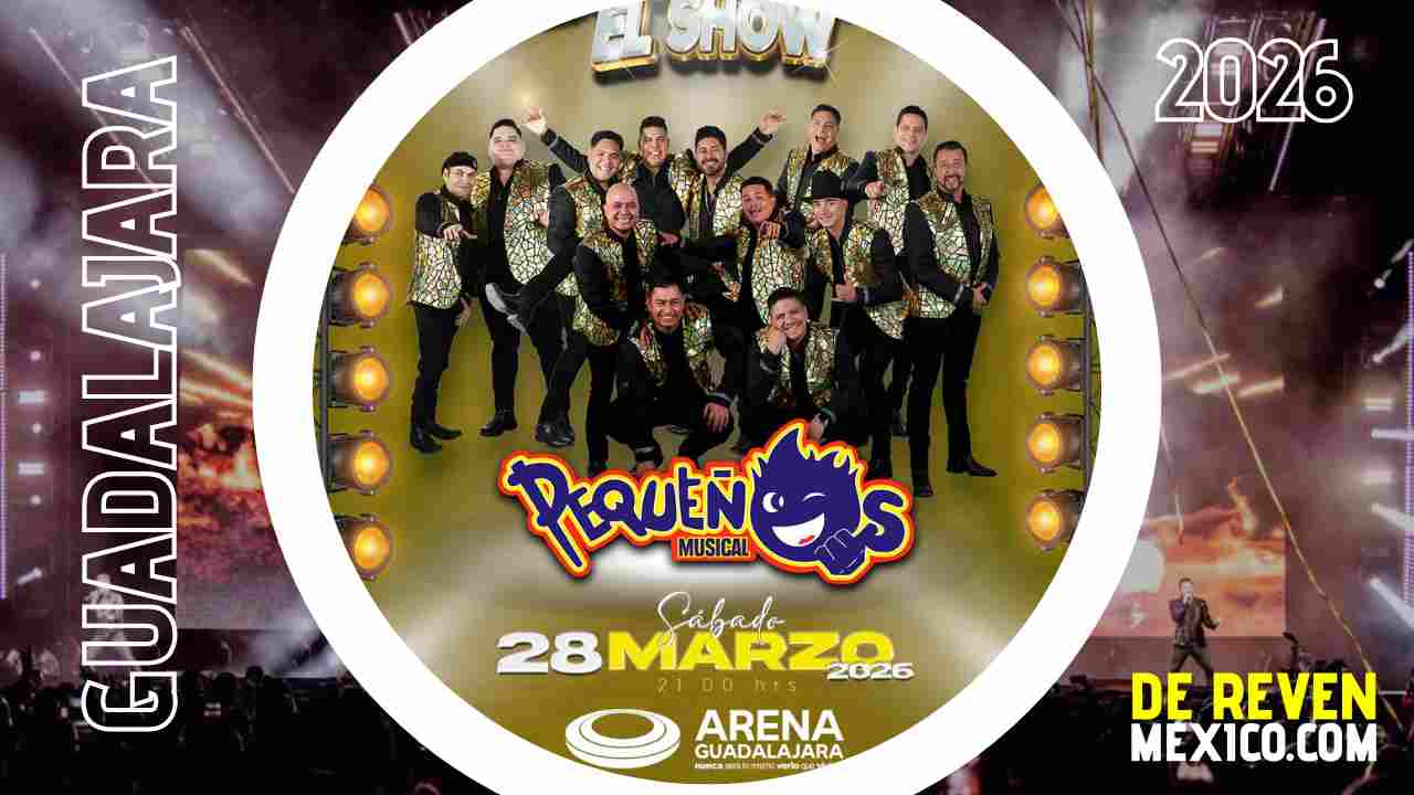 PEQUEÑOS MUSICAL GUADALAJARA 2026 ARENA GUADALAJARA