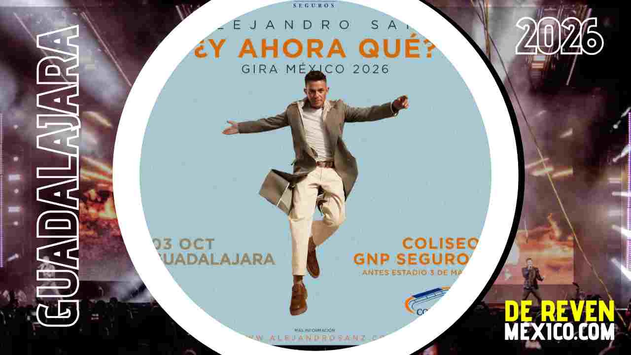 ALEJANDRO SANZ GUADALAJARA 2026 COLISEO GNP SEGUROS