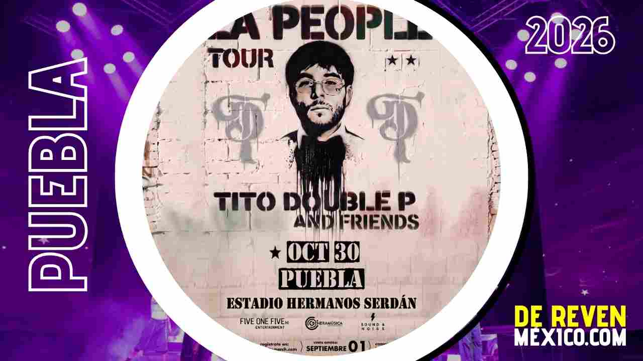 TITO DOUBLE P PUEBLA 2026 ESTADIO HERMANOS SERDÁN