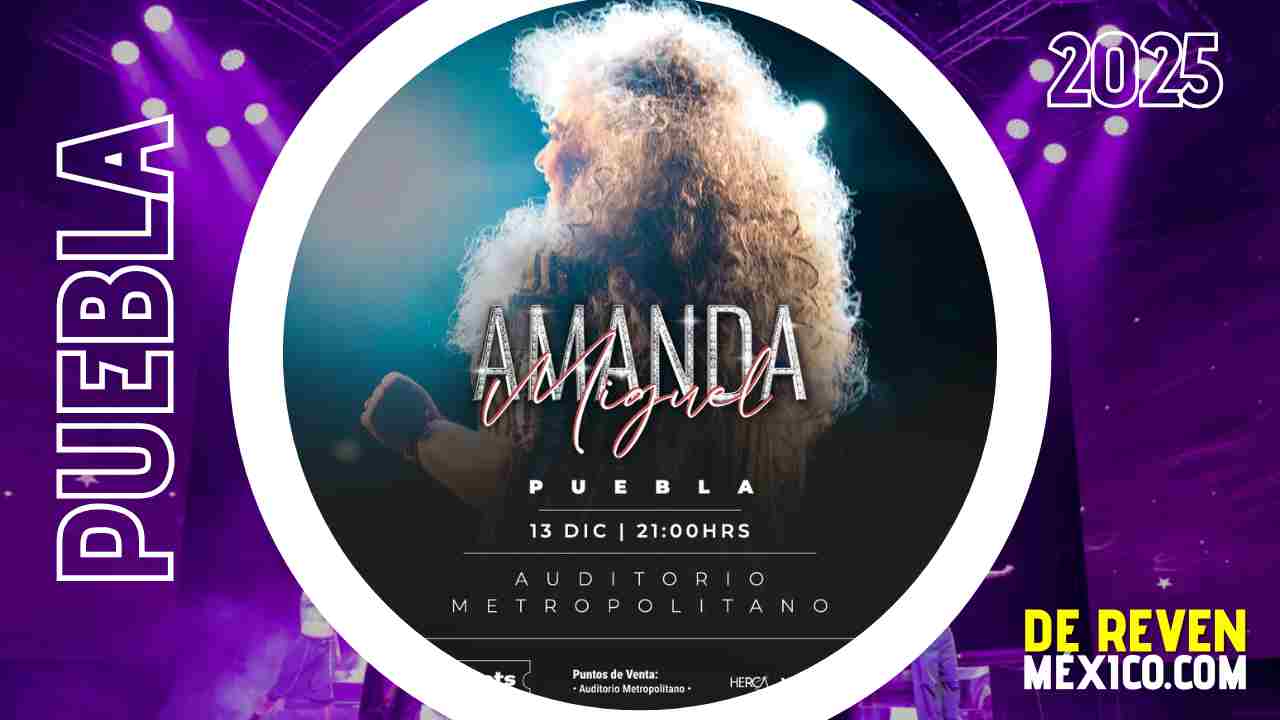 AMANDA MIGUEL PUEBLA 2025 AUDITORIO METROPOLITANO