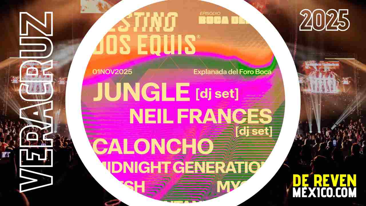 DESTINO DOS EQUIS BOCA DEL RÍO 2025 EXPLANADA FORO BOCA