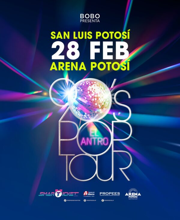 90S POP TOUR EL ANTRO SAN LUIS POTOSÍ 2026 ARENA POTOSÍ BOLETOS PRECIOS