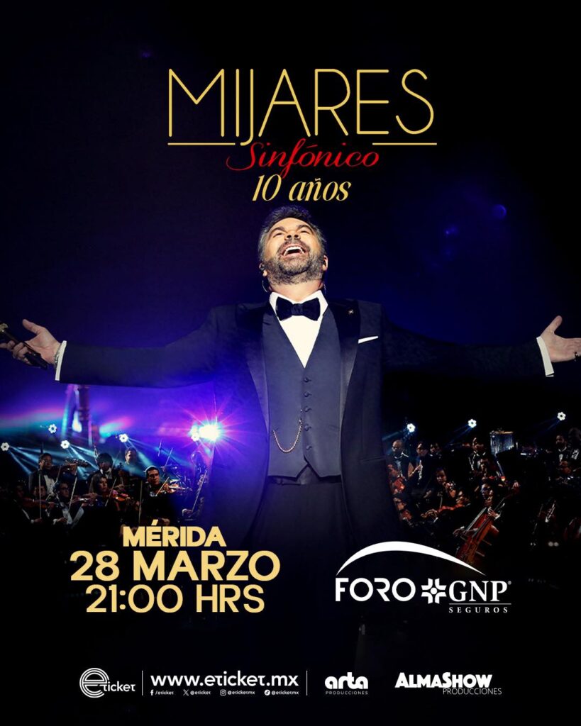 MIJARES SINFÓNICO MÉRIDA 2026 FORO GNP SEGUROS