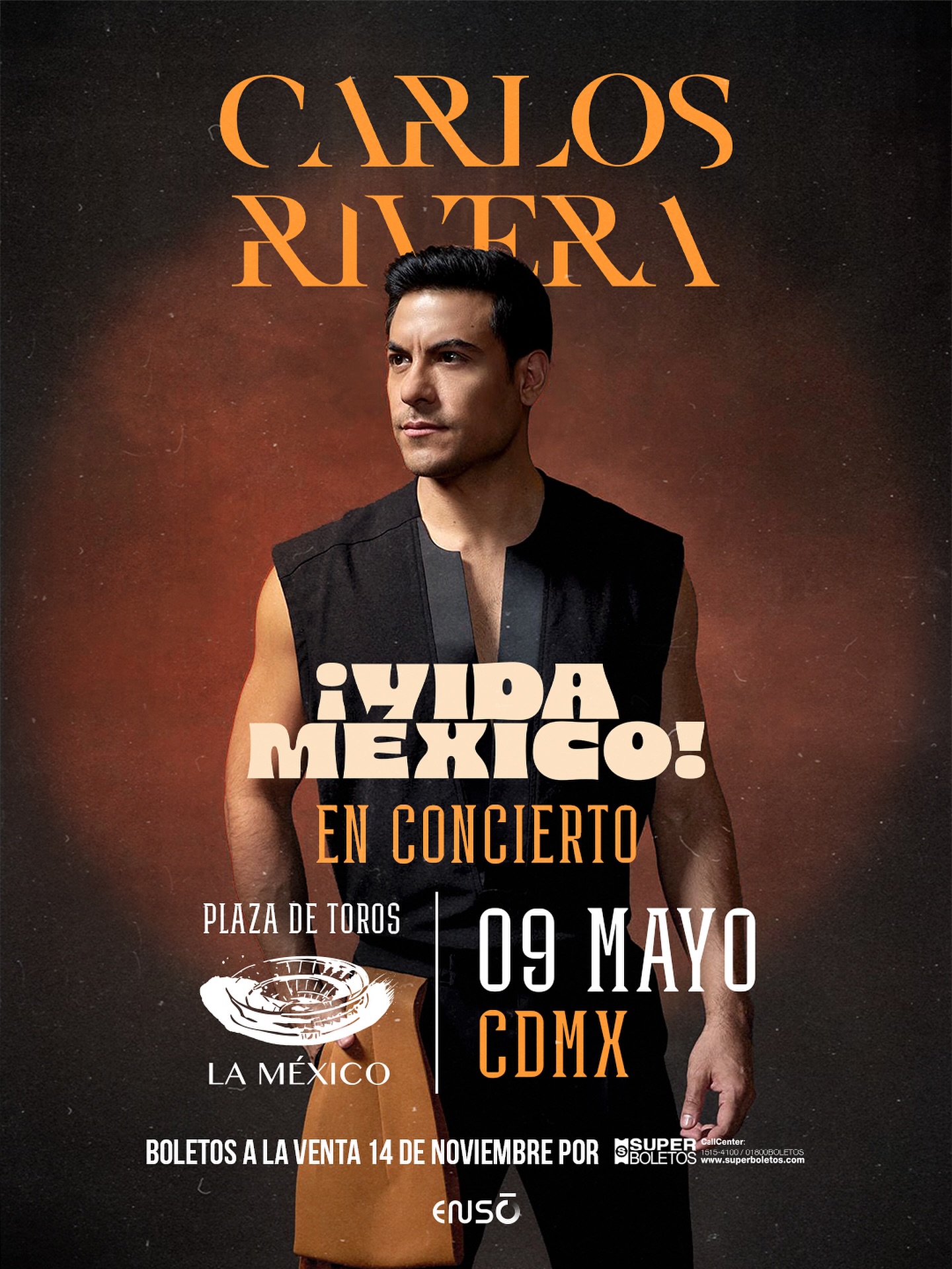 CARLOS RIVERA CDMX 2026 PLAZA DE TOROS LA MEXICO