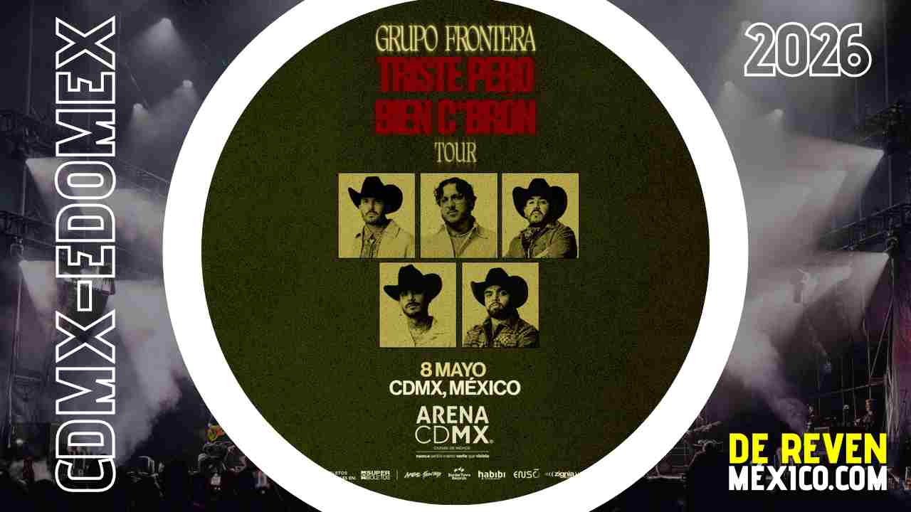 GRUPO FRONTERA CDMX 2026 ARENA CDMX