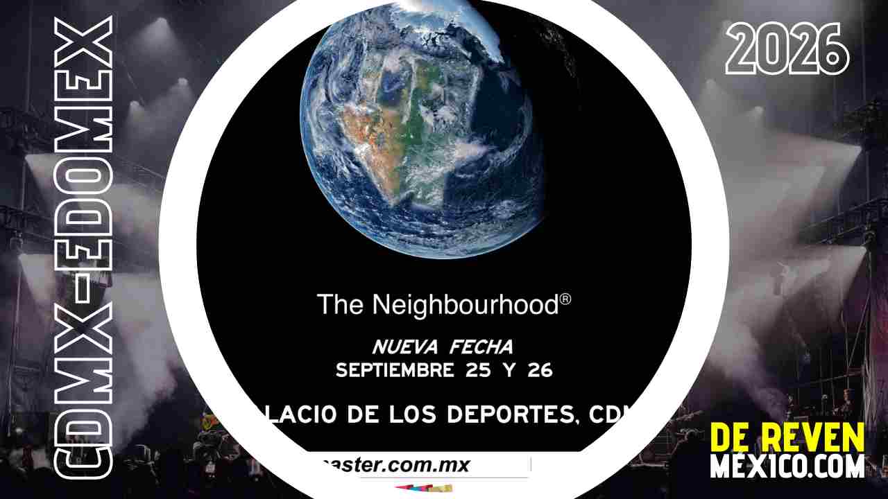 THE NEIGHBOURHOOD CDMX 2026 PALACIO DE LOS DEPORTES