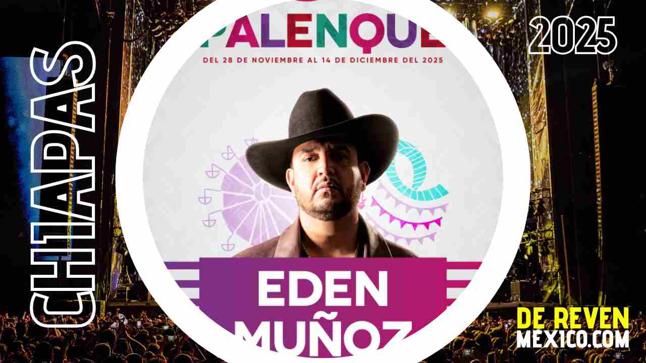 EDEN MUÑOZ PALENQUE CHIAPAS 2025