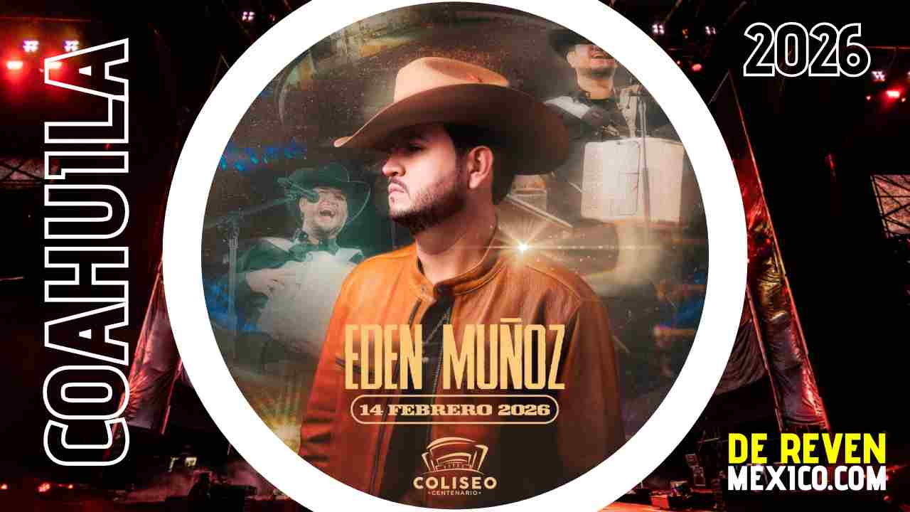 EDEN MUÑOZ TORREÓN 2026 COLISEO CENTENARIO