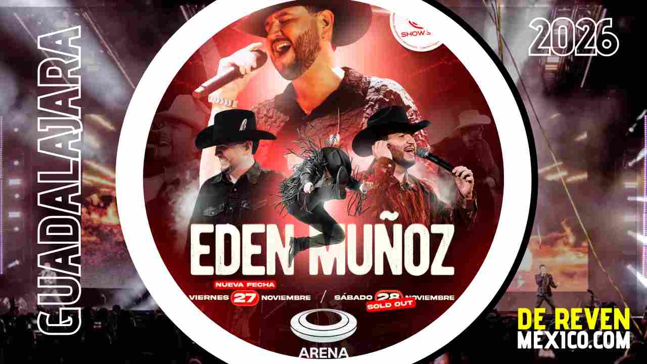 EDEN MUÑOZ GUADALAJARA 2026 ARENA GUADALAJARA