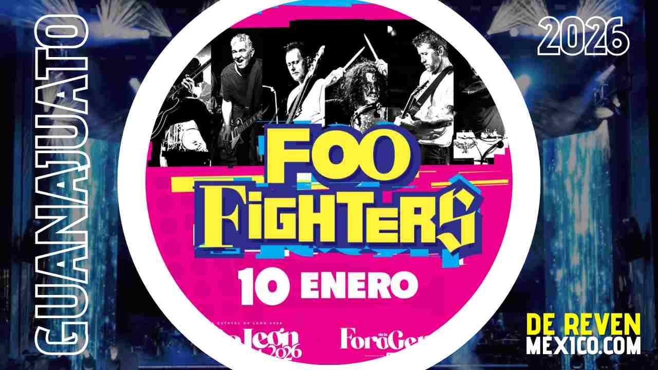 FOO FIGHTERS FERIA LEÓN 2026 FORO MAZDA
