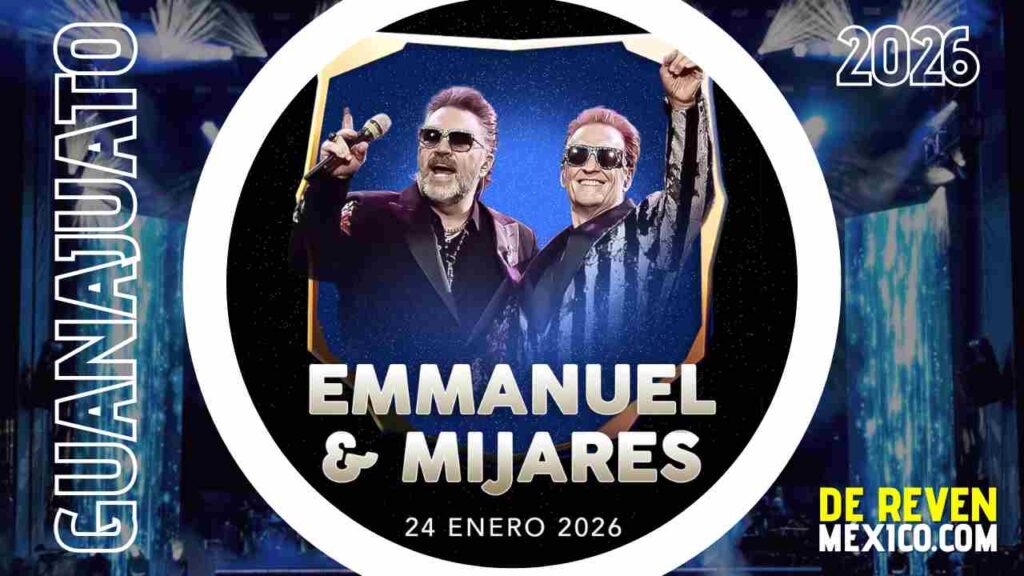 EMMANUEL Y MIJARES PALENQUE DE LEÓN 2026