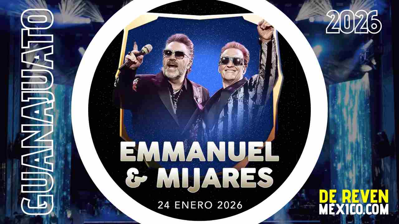 EMMANUEL Y MIJARES PALENQUE DE LEÓN 2026