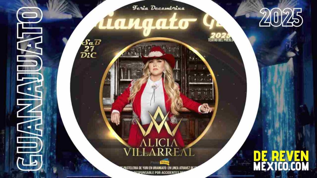 ALICIA VILLARREAL FERIA DECEMBRINA URIANGATO 2025 GUANAJUATO